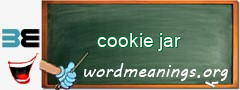 WordMeaning blackboard for cookie jar